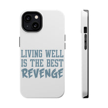 DistinctInk ToughCase for Apple iPhone, Compatible with MagSafe Charging - Living Well is The Best Revenge