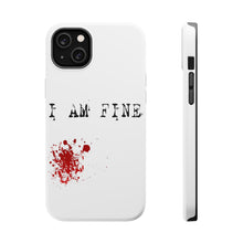 DistinctInk ToughCase for Apple iPhone, Compatible with MagSafe Charging - I Am Fine - Blood Splatter