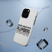 DistinctInk ToughCase for Apple iPhone, Compatible with MagSafe Charging - Never Argue with Plumbers - Know Their Crap