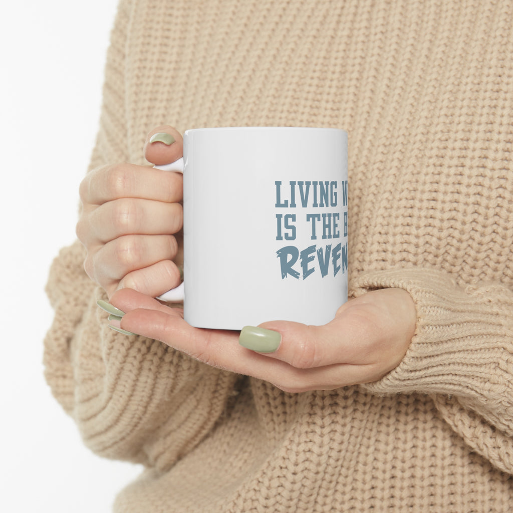 Glossy White Coffee / Tea Mug - Living Well is The Best Revenge, view 10