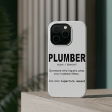DistinctInk ToughCase for Apple iPhone, Compatible with MagSafe Charging - Plumber Definition - Fix What Your Husband Fixed