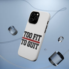 DistinctInk ToughCase for Apple iPhone, Compatible with MagSafe Charging - Too Fit to Quit