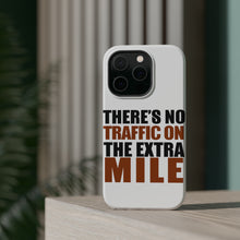 DistinctInk ToughCase for Apple iPhone, Compatible with MagSafe Charging - There's No Traffic On The Extra Mile