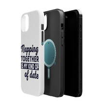 DistinctInk ToughCase for Apple iPhone, Compatible with MagSafe Charging - Napping Together is My Kind of Date