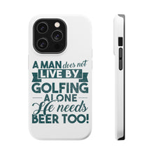 DistinctInk ToughCase for Apple iPhone, Compatible with MagSafe Charging - Live By Golfing Alone Need Beer Too