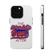 DistinctInk ToughCase for Apple iPhone, Compatible with MagSafe Charging - The World's Best Actor