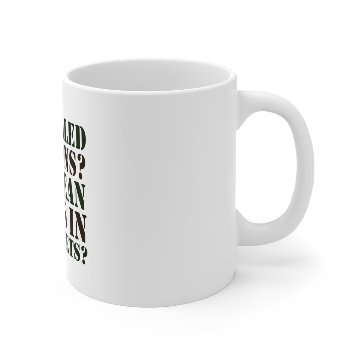 Glossy White Coffee / Tea Mug - Concealed Weapons? Hands in My Pockets?, view 3