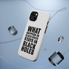 DistinctInk ToughCase for Apple iPhone, Compatible with MagSafe Charging - What Happens in Black Holes Stays in Black Holes