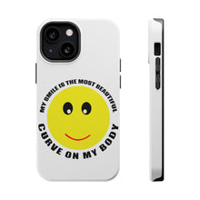 DistinctInk ToughCase for Apple iPhone, Compatible with MagSafe Charging - My Smile Most Beautiful Curve on My Body