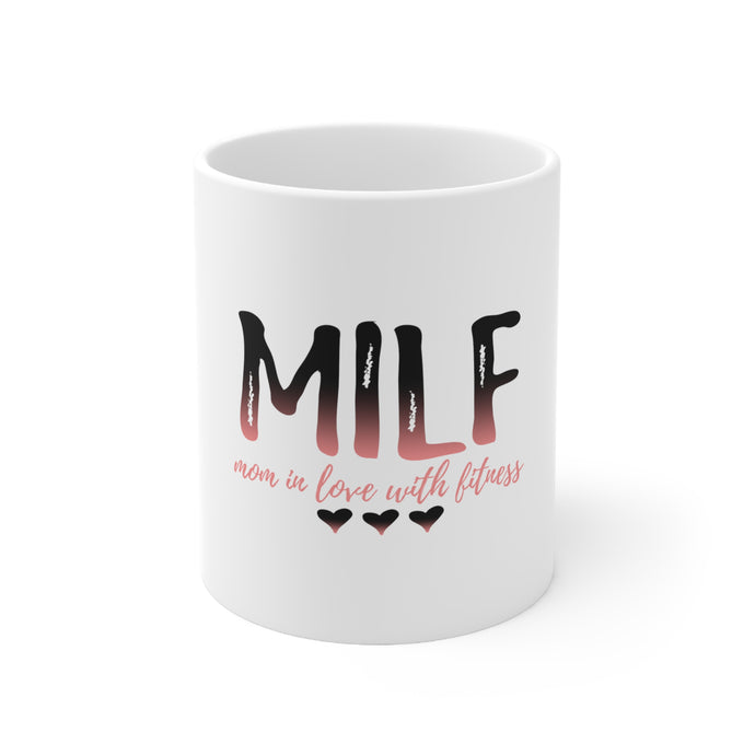 DistinctInk Glossy White Coffee / Tea Mug - MILF Mom in Love with Fitness