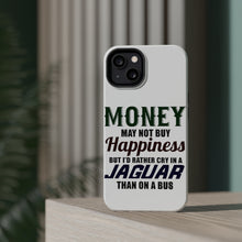 DistinctInk ToughCase for Apple iPhone, Compatible with MagSafe Charging - Money Can't Buy Happiness, Rather Cry in Jaguar