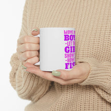 DistinctInk Glossy White Coffee / Tea Mug - Move Over Boys, Girls Show You How to Fish
