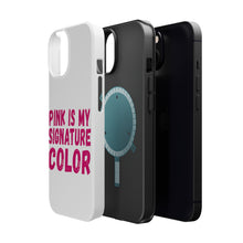 DistinctInk ToughCase for Apple iPhone, Compatible with MagSafe Charging - Pink is My Signature Color