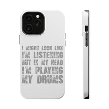 DistinctInk ToughCase for Apple iPhone, Compatible with MagSafe Charging - In My Head, I'm Playing Drums