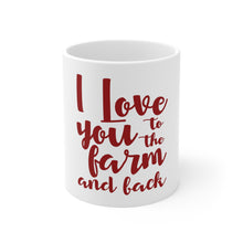 DistinctInk Glossy White Coffee / Tea Mug - I Love You To The Farm And Back