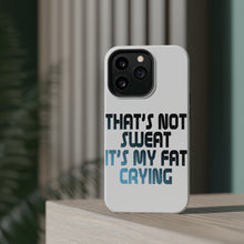 DistinctInk ToughCase for Apple iPhone, Compatible with MagSafe Charging - That's Not Sweat It's My Fat Crying