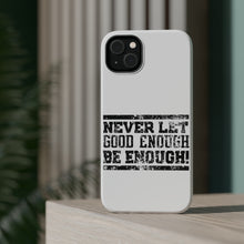 DistinctInk ToughCase for Apple iPhone, Compatible with MagSafe Charging - Never Let Good Enough Be Enough