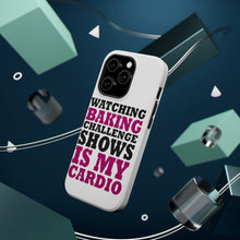 DistinctInk ToughCase for Apple iPhone, Compatible with MagSafe Charging - Watching Baking Shows is My Cardio