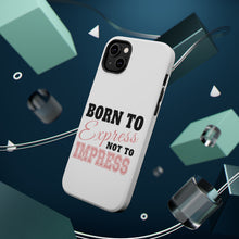 DistinctInk ToughCase for Apple iPhone, Compatible with MagSafe Charging - Born to Express Not to Impress