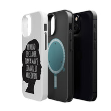 DistinctInk ToughCase for Apple iPhone, Compatible with MagSafe Charging - My Mind is Cleaner Than a Man's I Change It