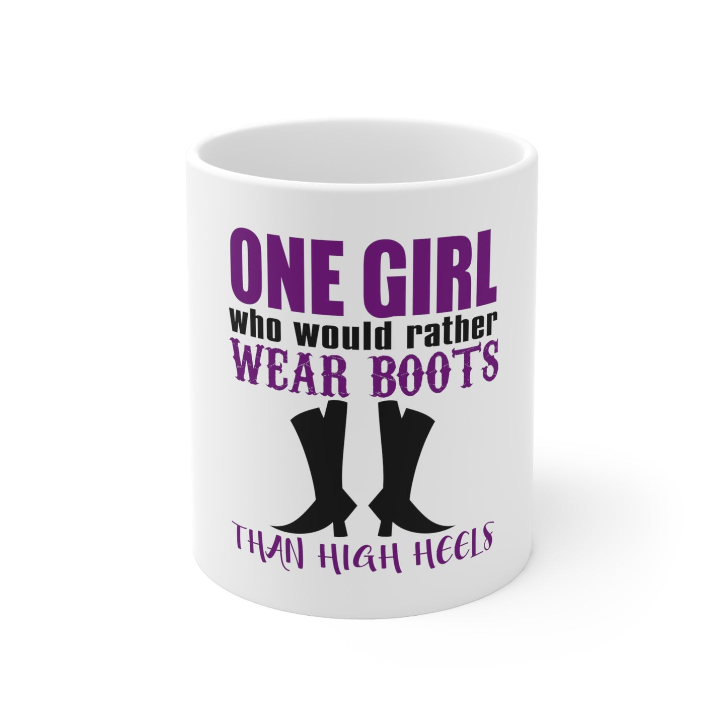 DistinctInk Glossy White Coffee / Tea Mug - One Girl Who Would Rather Wear Boots Than Heels