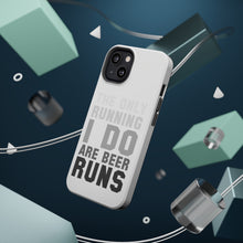 DistinctInk ToughCase for Apple iPhone, Compatible with MagSafe Charging - The Only Running I Do Are Beer Runs