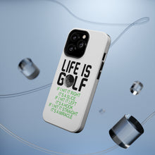 DistinctInk ToughCase for Apple iPhone, Compatible with MagSafe Charging - Life is Golf Slice Hook Straight Miracle