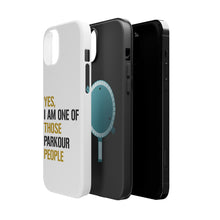 DistinctInk ToughCase for Apple iPhone, Compatible with MagSafe Charging - Yes I Am One of Those Parkour People