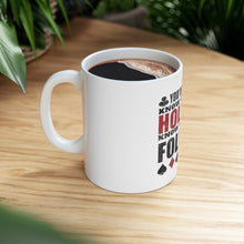 DistinctInk Glossy White Coffee / Tea Mug - You've Got to Know When to Hold 'Em Fold 'Em