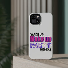 DistinctInk ToughCase for Apple iPhone, Compatible with MagSafe Charging - Wake Up Make Up Party Repeat