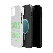 DistinctInk ToughCase for Apple iPhone, Compatible with MagSafe Charging - Girls Just Wanna Have Fund $