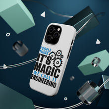 DistinctInk ToughCase for Apple iPhone, Compatible with MagSafe Charging - People Think It's Magic It's Engineering