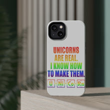 DistinctInk ToughCase for Apple iPhone, Compatible with MagSafe Charging - Unicorns Are Real. I Know How To Make Them
