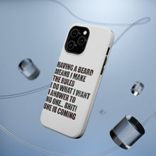 DistinctInk ToughCase for Apple iPhone, Compatible with MagSafe Charging - Beard - I Make the Rules, Do What I Want