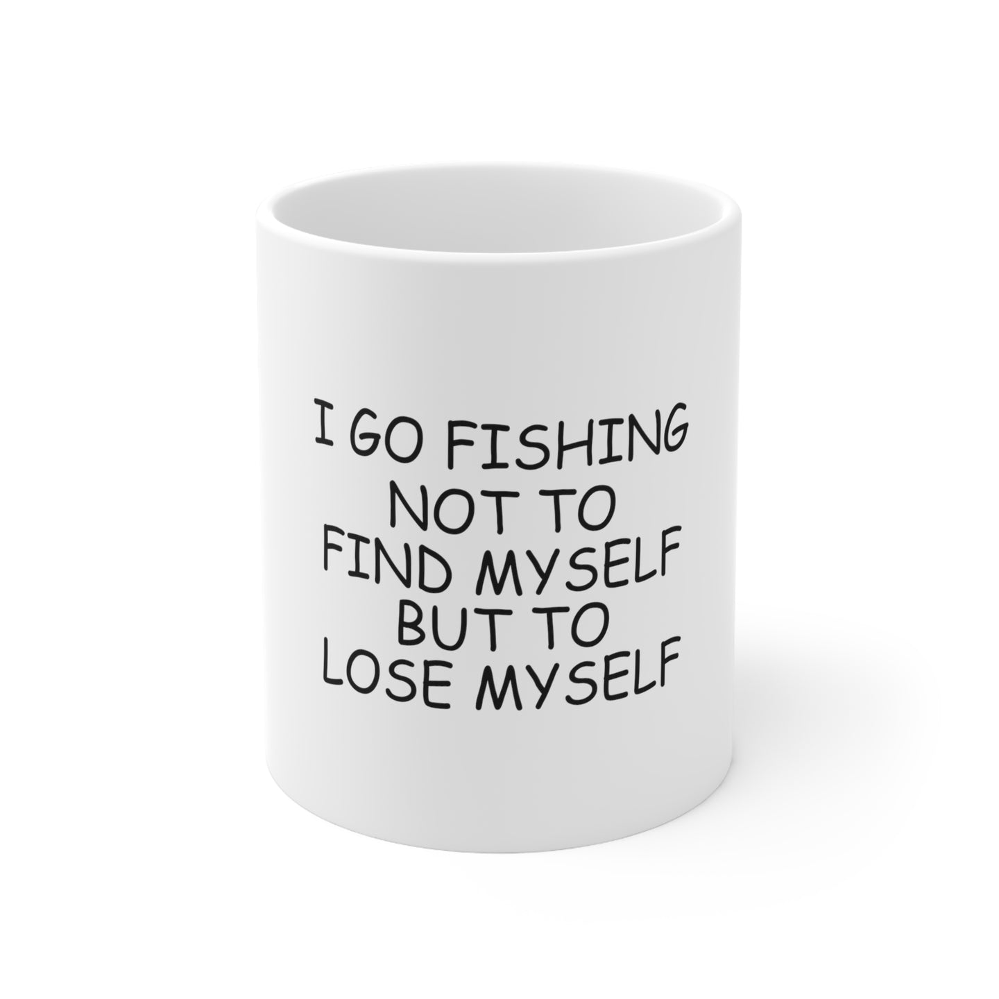 DistinctInk Glossy White Coffee / Tea Mug - Go Fishing Not to Find Myself to Lose Myself
