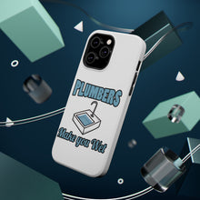 DistinctInk ToughCase for Apple iPhone, Compatible with MagSafe Charging - Plumbers Make You Wet