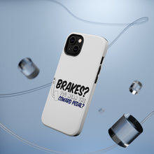 DistinctInk ToughCase for Apple iPhone, Compatible with MagSafe Charging - Brakes? The Coward Pedal?
