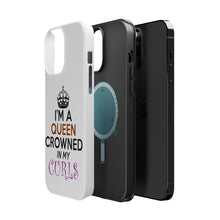 DistinctInk ToughCase for Apple iPhone, Compatible with MagSafe Charging - I'm a Queen Crowned in My Curls