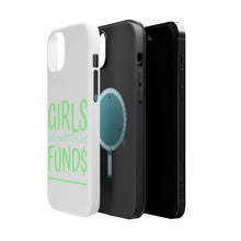 DistinctInk ToughCase for Apple iPhone, Compatible with MagSafe Charging - Girls Just Wanna Have Fund $