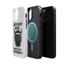 DistinctInk ToughCase for Apple iPhone, Compatible with MagSafe Charging - With Great Beard Comes Great Responsibility