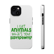 DistinctInk ToughCase for Apple iPhone, Compatible with MagSafe Charging - I Cure Animals What's Your Superpower
