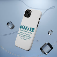DistinctInk ToughCase for Apple iPhone, Compatible with MagSafe Charging - Bedgasm Definition Climb in Bed Lon Day