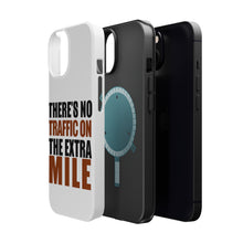 DistinctInk ToughCase for Apple iPhone, Compatible with MagSafe Charging - There's No Traffic On The Extra Mile