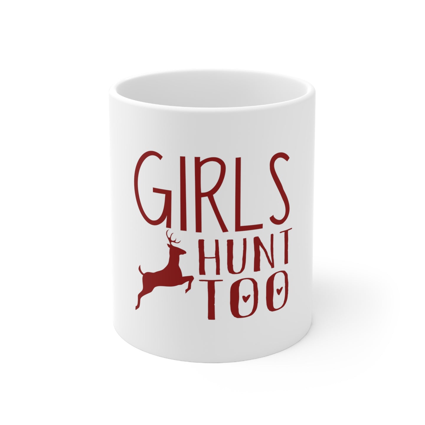 DistinctInk Glossy White Coffee / Tea Mug - Girls Hunt Too - Deer