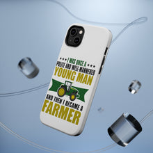 DistinctInk ToughCase for Apple iPhone, Compatible with MagSafe Charging - Was Well Mannered Young Man Then Farmer