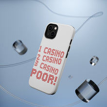 DistinctInk ToughCase for Apple iPhone, Compatible with MagSafe Charging - 1 Casino 2 Casino 3 Casino Poor