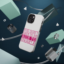 DistinctInk ToughCase for Apple iPhone, Compatible with MagSafe Charging - You Don't Have to be Rich to Sparkle