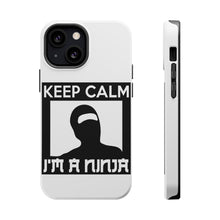 DistinctInk ToughCase for Apple iPhone, Compatible with MagSafe Charging - Keep Calm I'm a Ninja