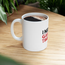 DistinctInk Glossy White Coffee / Tea Mug - I Need My Garage Time