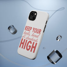 DistinctInk ToughCase for Apple iPhone, Compatible with MagSafe Charging - Keep Your Heels Head & Standards high